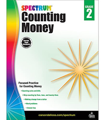 Spectrum Counting Money Workbook?Grade 2 Math Practice Counting Coins And Bills, Skip-Counting, Making Change, Classroom Or Homeschool Curriculum (96 Pgs)
