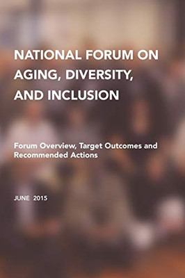 National Forum on Aging, Diversity, and Inclusion