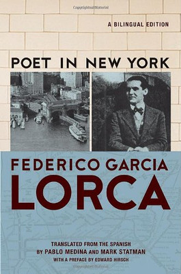 Poet In New York: A Bilingual Edition