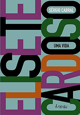 Elisete Cardoso - Uma Vida (Portuguese Edition)