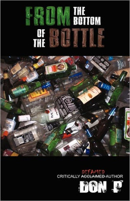From the Bottom of the Bottle