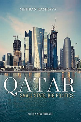 Qatar: Small State, Big Politics - Paperback