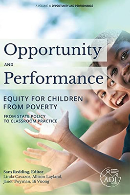 Opportunity And Performance: Equity For Children From Poverty - Hardcover
