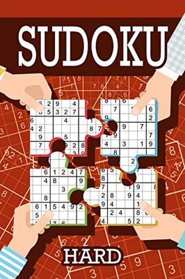 Sudoku - Hard: 200 Hard Puzzles, Sudoku Hard Puzzle Books Including Instructions And Answer Keys