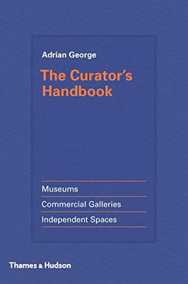The Curator'S Handbook