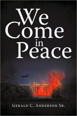 We Come in Peace