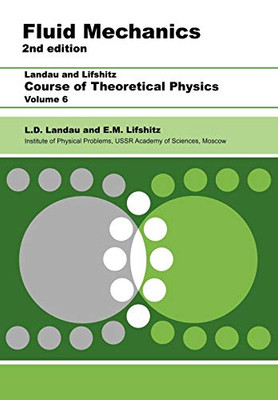 Fluid Mechanics: Volume 6 (Course Of Theoretical Physics S)