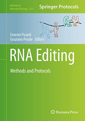 Rna Editing: Methods And Protocols (Methods In Molecular Biology, 2181)