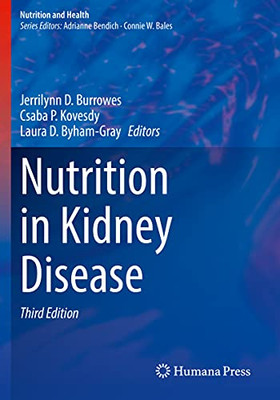 Nutrition In Kidney Disease (Nutrition And Health)