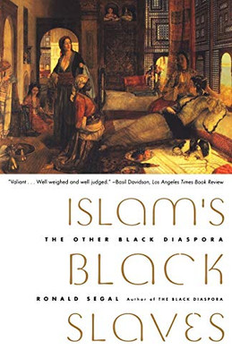 Islam'S Black Slaves P