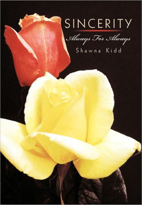Sincerity: Always For Always