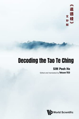 Decoding The Tao Te Chingâ«???Â»???