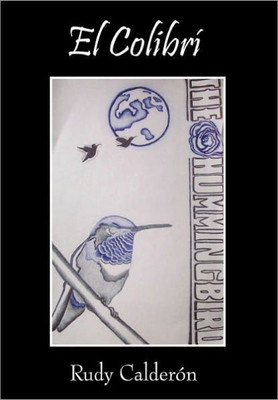 El ColibrÃ­: The Hummingbird