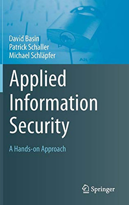 Applied Information Security: A Hands-on Approach