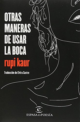 Otras Maneras De Usar La Boca (Spanish Edition)