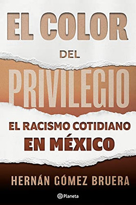 El Color Del Privilegio (Spanish Edition)