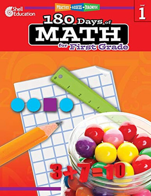 180 Days Of Math: Grade 1 - Daily Math Practice Workbook For Classroom And Home, Cool And Fun Math, Elementary School Level Activities Created By Teachers To Master Challenging Concepts