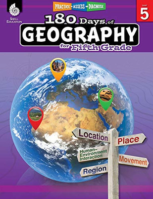 180 Days Of Social Studies: Grade 5 - Daily Geography Workbook For Classroom And Home, Cool And Fun Practice, Elementary School Level Activities ... To Build Skills (180 Days Of Practice)
