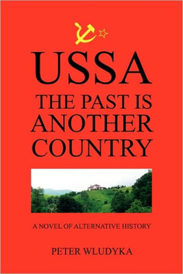 Ussa: The Past Is Another Country