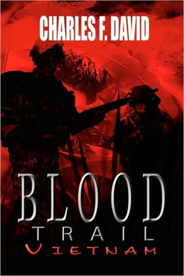 Blood Trail Vietnam