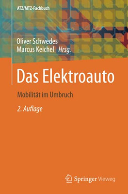 Das Elektroauto: Mobilit?Ñt Im Umbruch (Atz/Mtz-Fachbuch) (German Edition)