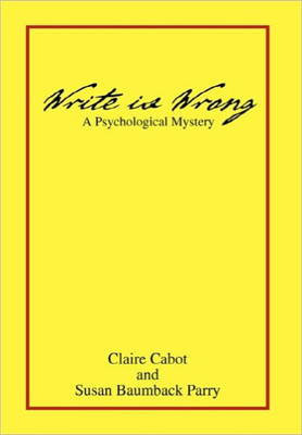 Write Is Wrong