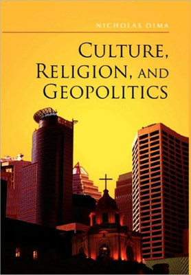 Culture, Religion, and Geopolitics