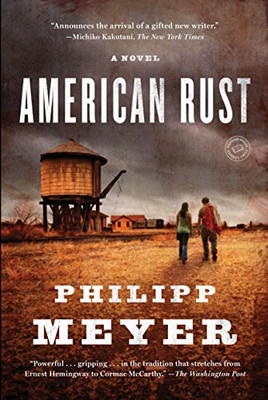 American Rust: A Novel (Random House Reader'S Circle)