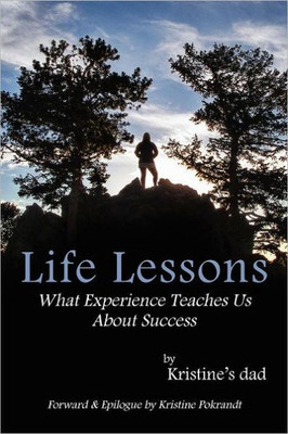 Life Lessons: What experience teaches us about success