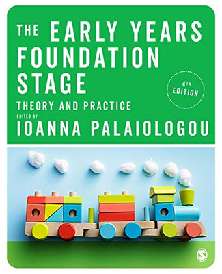 The Early Years Foundation Stage: Theory And Practice - Paperback