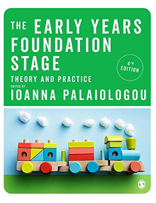 The Early Years Foundation Stage: Theory And Practice - Hardcover