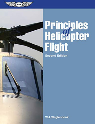 Principles Of Helicopter Flight