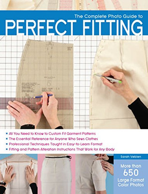 The Complete Photo Guide To Perfect Fitting