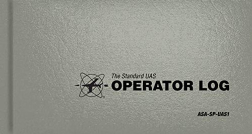 The Standard Uas Operator Logbook: Asa-Sp-Uas1 (Standard Pilot Logbooks)