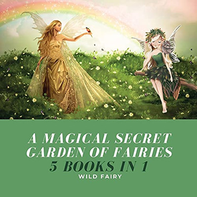 A Magical Secret Garden Of Fairies: 5 Books In 1 - Paperback