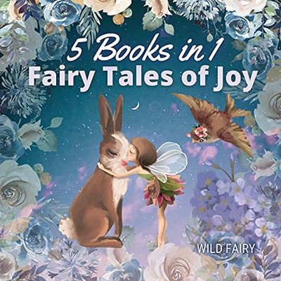 Fairy Tales Of Joy: 5 Books In 1 - Paperback