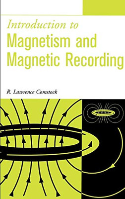 Introduction To Magnetism And Magnetic Recording