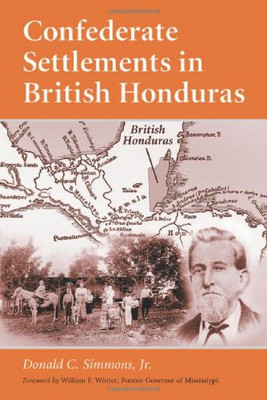 Confederate Settlements In British Honduras