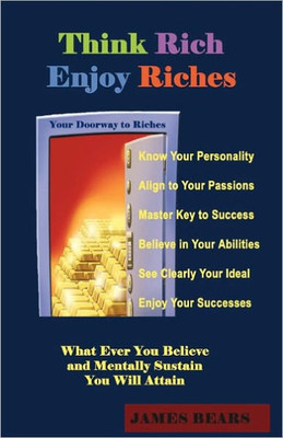 Think Rich Enjoy Riches