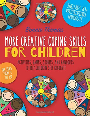 More Creative Coping Skills For Children