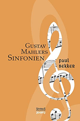 Gustav Mahlers Sinfonien (German Edition)