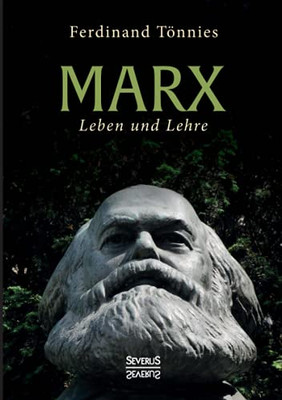 Karl Marx: Leben Und Lehre (German Edition)