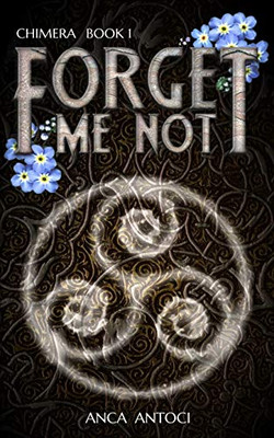 Forget Me Not (Chimera)