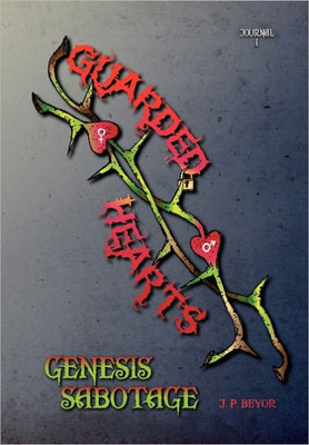 Guarded Hearts: Genesis Sabotage