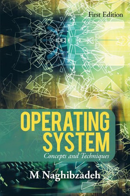 Operating System: Concepts and Techniques