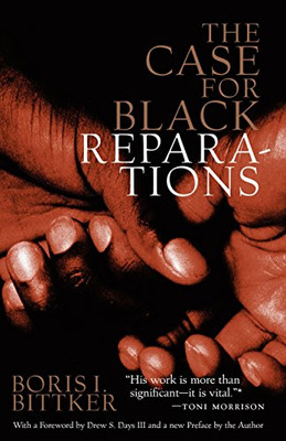 The Case For Black Reparations