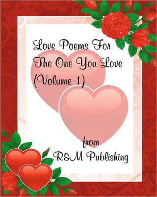 Love Poems For The One You Love