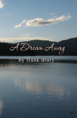 A Dream Away