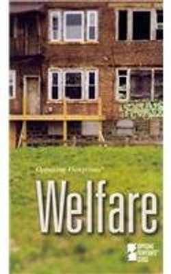 Welfare (Opposing Viewpoints)