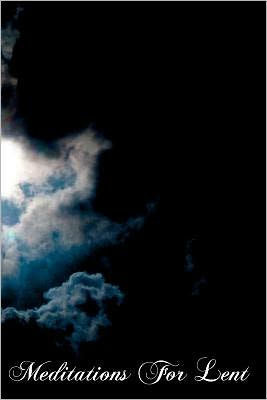Meditations For Lent